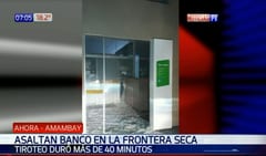 Frontera en alerta tras asalto con dinamita en financiera