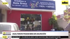 Asaltan financiera ubicada a pocos metros de comisaría en Asunción