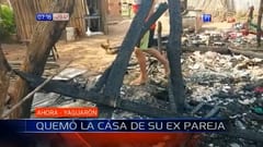 Denuncian a un hombre por quemar la casa de su expareja