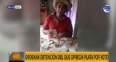Ordenan detención de dirigente oficialista por ofrecer dinero por votos
