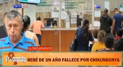 Bebé de un año fallece por chikungunya en Ciudad del Este